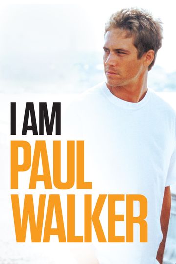 I Am Paul Walker