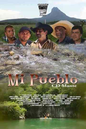 Mi Pueblo Ciudad Mante Poster
