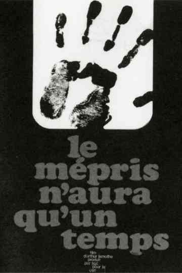 Le mépris naura quun temps Poster