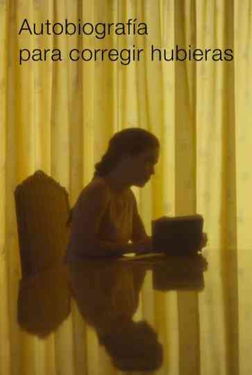 Autobiography to Correct What-ifs Poster