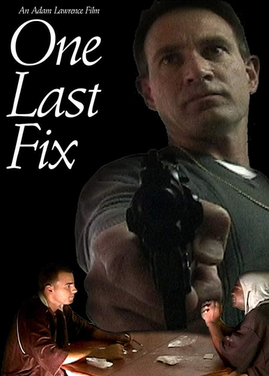 One Last Fix Poster