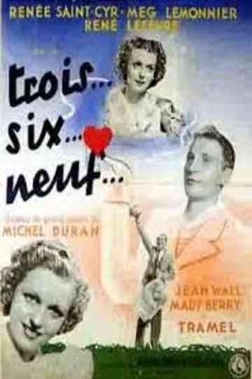 Trois six neuf poster