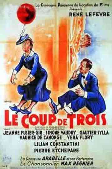 Le coup de trois Poster