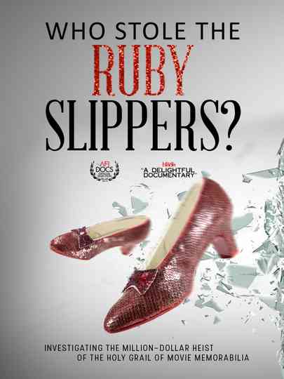 Who Stole the Ruby Slippers Poster