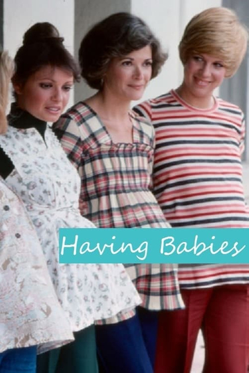 Having Babies Poster