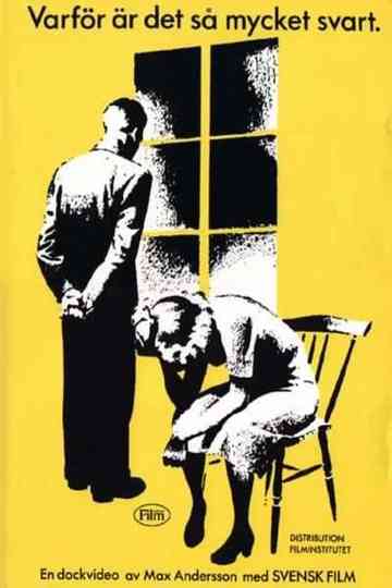 Varför är det så mycket svart Poster
