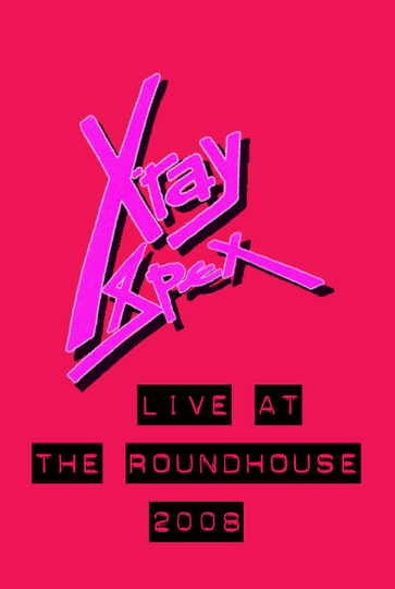 XRay Spex Live at the Roundhouse London