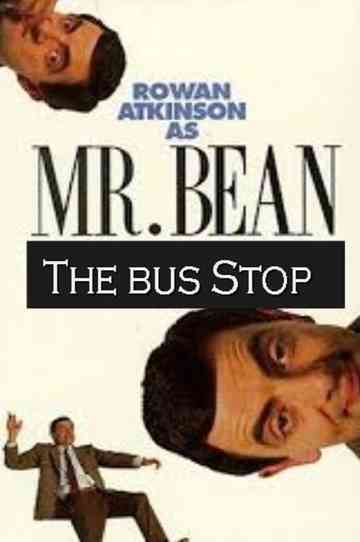 Mr. Bean: The Bus Stop Poster