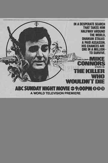 The Killer Who Wouldn't Die Poster