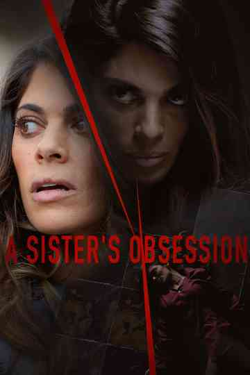 A Sister's Obsession Poster