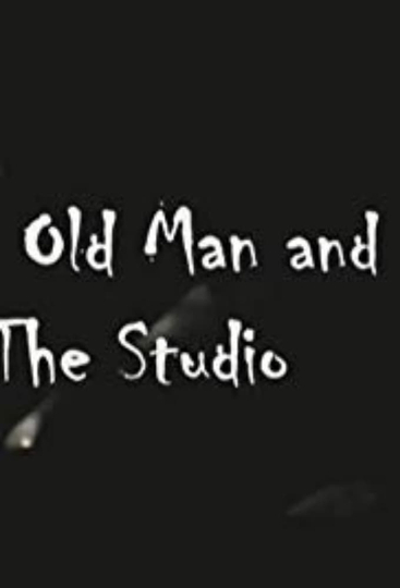 The Old Man and the Studio Poster