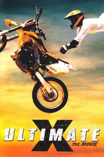 Ultimate X: The Movie Poster