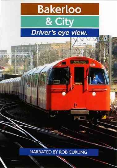 Bakerloo & City Driver's Eye View poster
