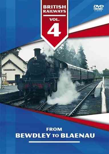 Vol 4  From Bewdley to Blaenau Poster