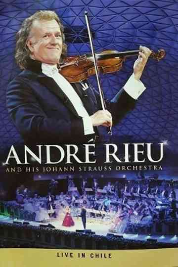 André Rieu  Live in Chile Poster