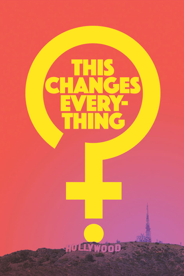 This Changes Everything Poster