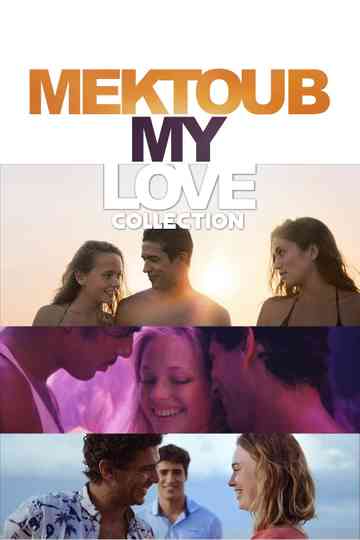 Mektoub, My Love Collection Poster