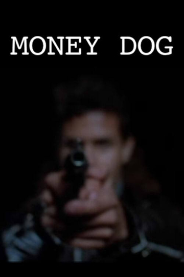 Money Dog Poster