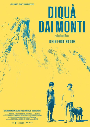 Diquà Dai Monti: Where the Mountains Begin Poster