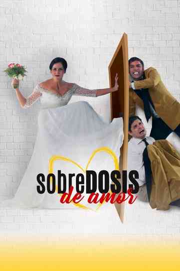 Sobredosis de Amor Poster