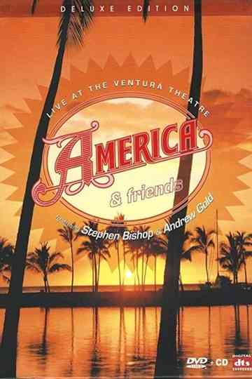 America Friends Live at the Ventura Theater Poster