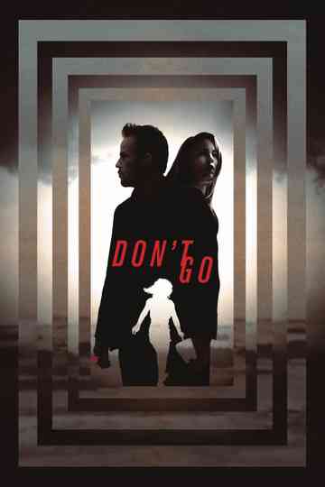 Don't Go Poster