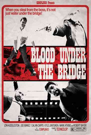 Blood Under the Bridge Poster