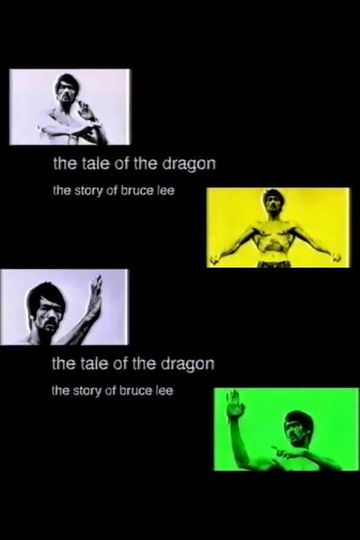 The Tale of the Dragon The Story of Bruce Lee