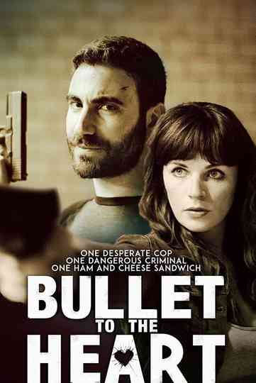 Bullet to the Heart Poster