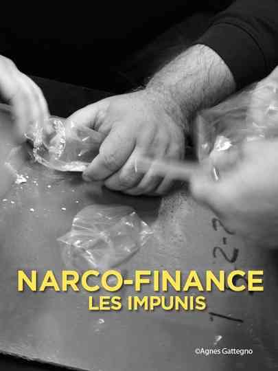 NarcoFinance les impunis Poster