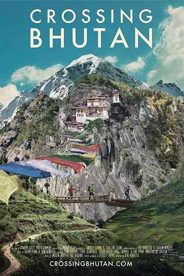 Crossing Bhutan Poster