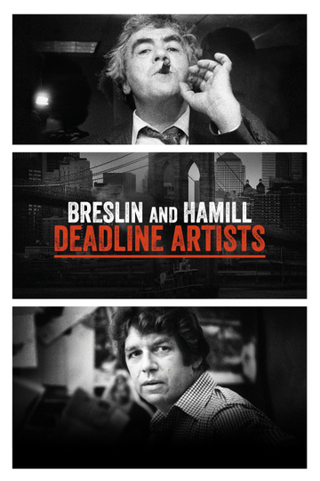 Breslin and Hamill Deadline Artists