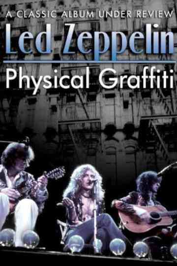 Physical Graffiti: A Classic Album Under Review Poster