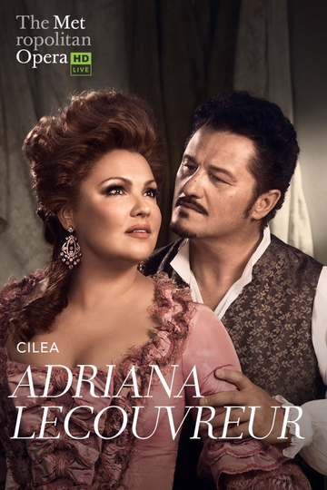 The Metropolitan Opera: Adriana Lecouvreur Poster