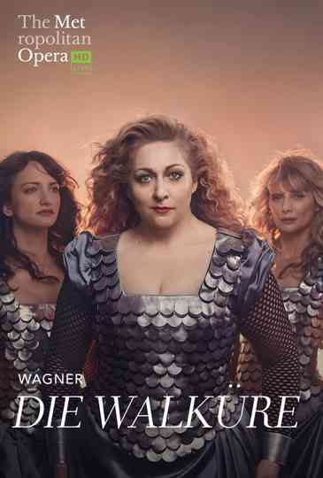 The Metropolitan Opera Die Walküre