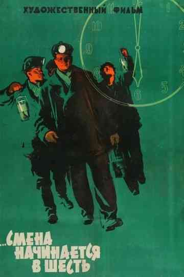 Shift Begins At Six poster