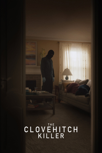 The Clovehitch Killer Poster