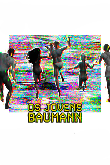 Os Jovens Baumann Poster