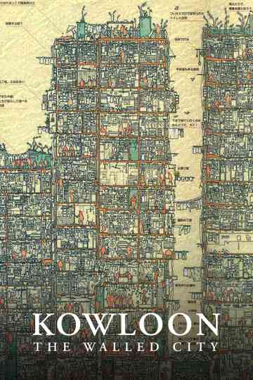 Kowloon - The Walled City Poster