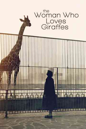 The Woman Who Loves Giraffes poster