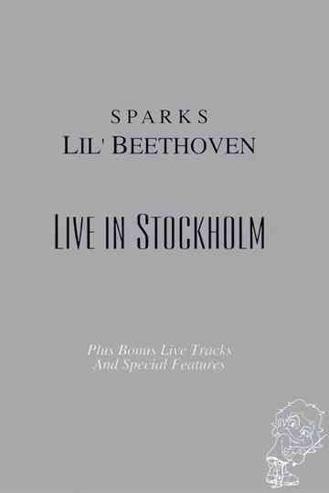 Sparks - Lil Beethoven Live in Stockholm Poster