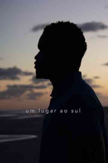 Um Lugar ao Sul Poster