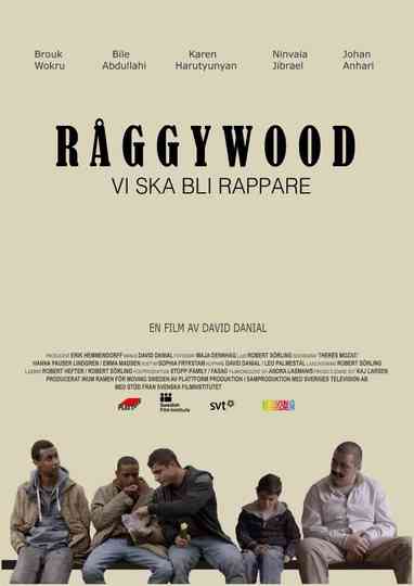 Råggywood: Vi ska bli rappare Poster
