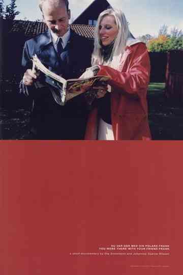 You Were There With Your Friend Frank Poster