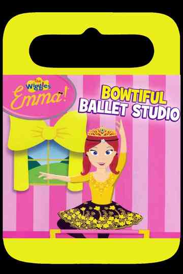 The Wiggles  Emmas Bowtiful Ballet Studio Poster