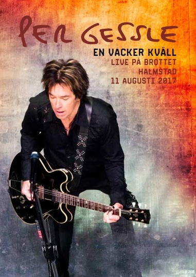 Per Gessle  En vacker kväll