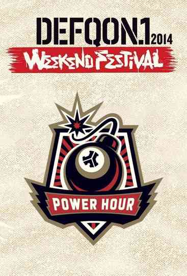Defqon.1 Weekend Festival 2014: POWER HOUR Poster