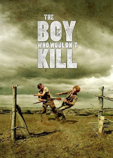 The Boy Who Wouldnt Kill