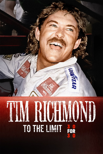 Tim Richmond: To the Limit