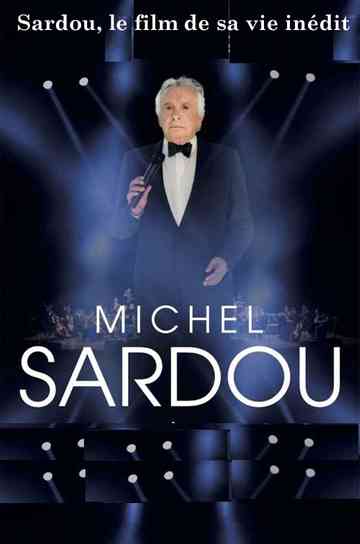 Sardou, le film de sa vie Poster